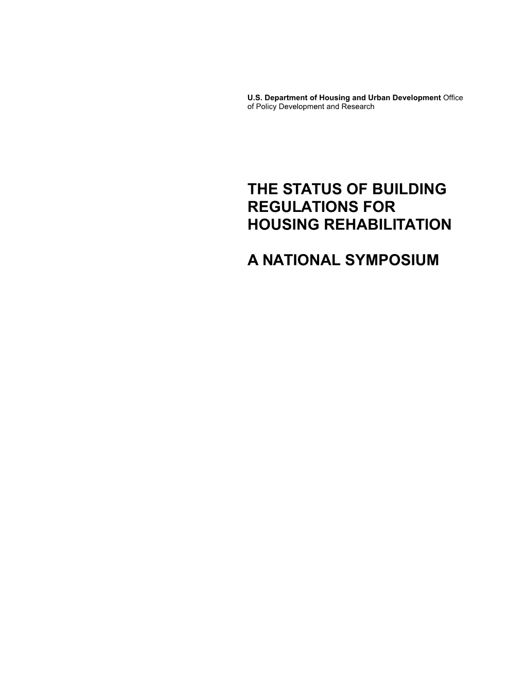 The Status of Building Regulations for Housing Rehabilitation