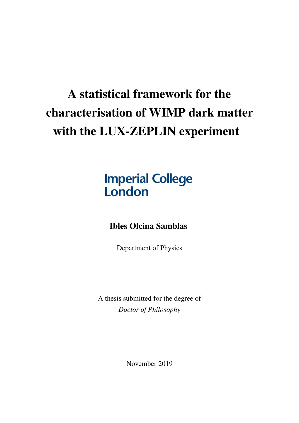 A Statistical Framework for the Characterisation of WIMP Dark Matter with the LUX-ZEPLIN Experiment