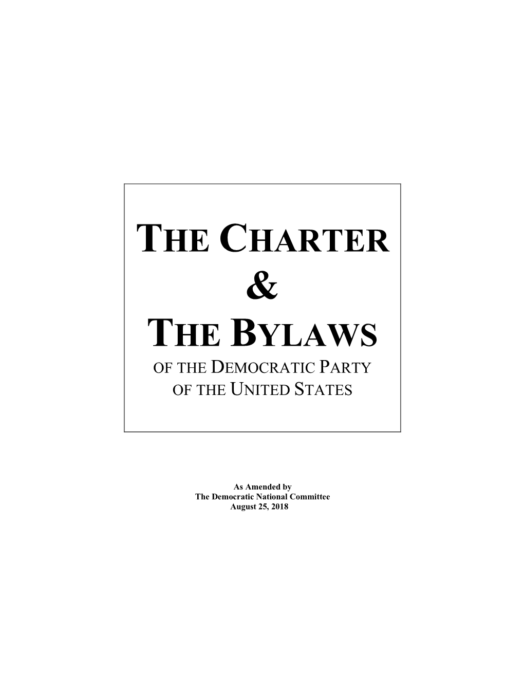 The Charter the Bylaws