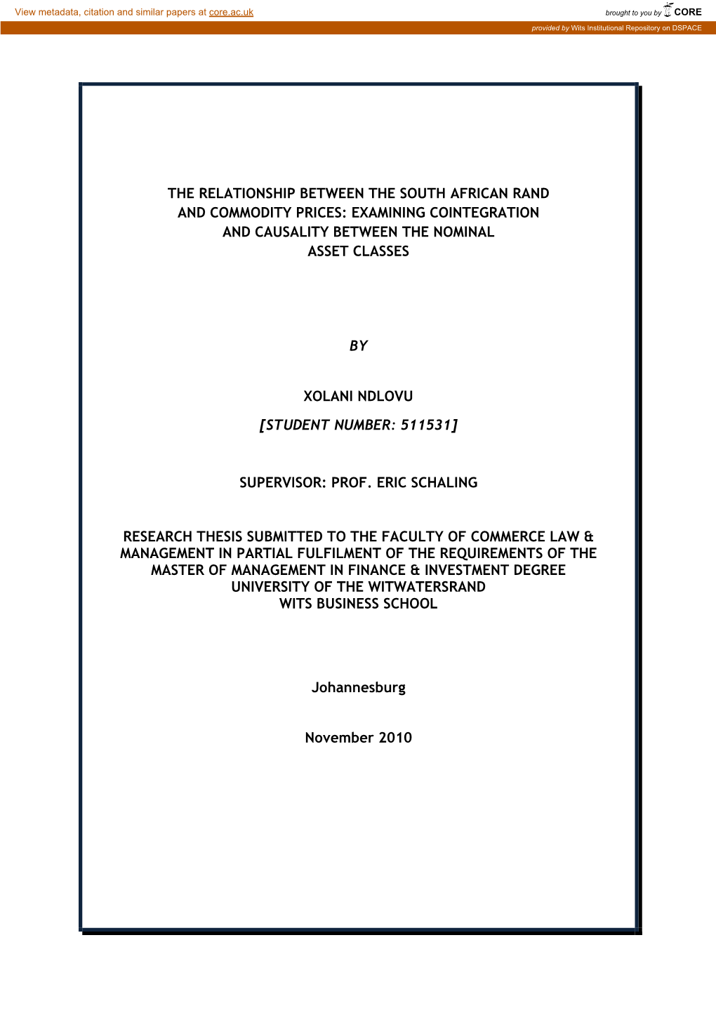 The Relationship Between the South African Rand and Commodity Prices: Examining Cointegration and Causality Between the Nominal Asset Classes