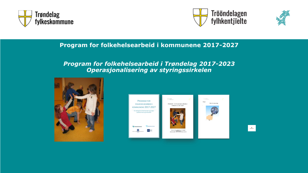 Program for Folkehelsearbeid I Kommunene 2017-2027