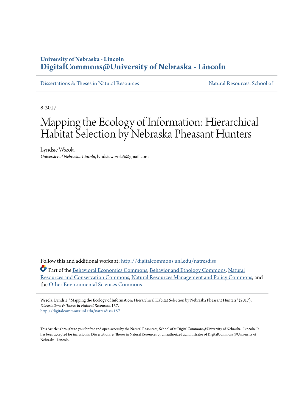 Hierarchical Habitat Selection by Nebraska Pheasant Hunters Lyndsie Wszola University of Nebraska-Lincoln, Lyndsiewszola5@Gmail.Com