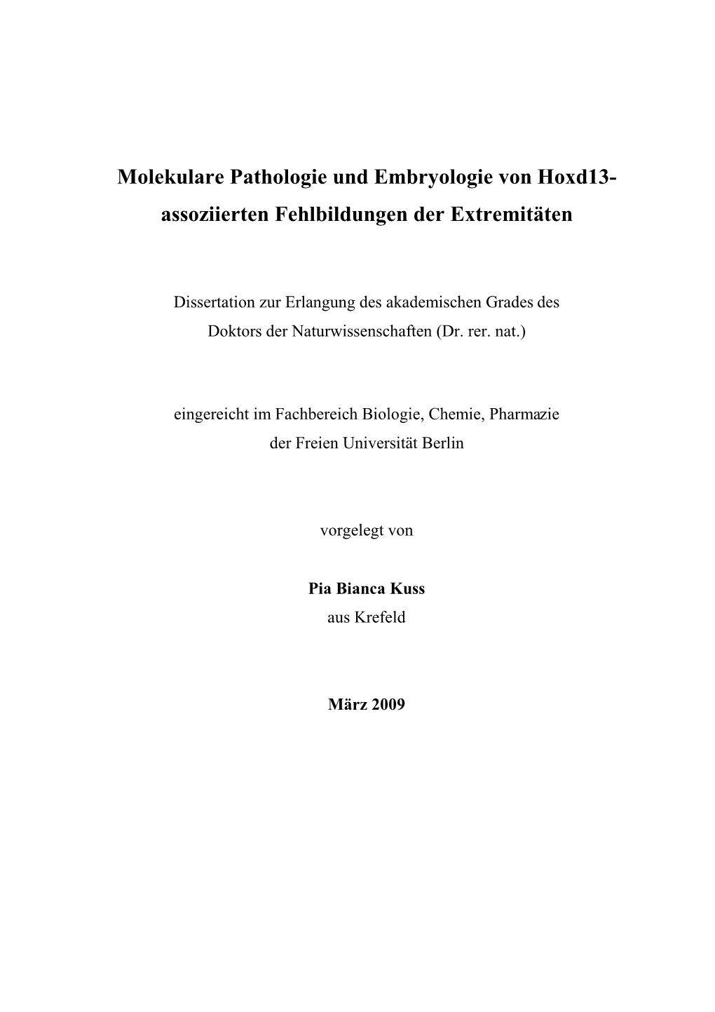 Molekulare Pathologie Und Embryologie Von Hoxd13- Assoziierten Fehlbildungen Der Extremitäten