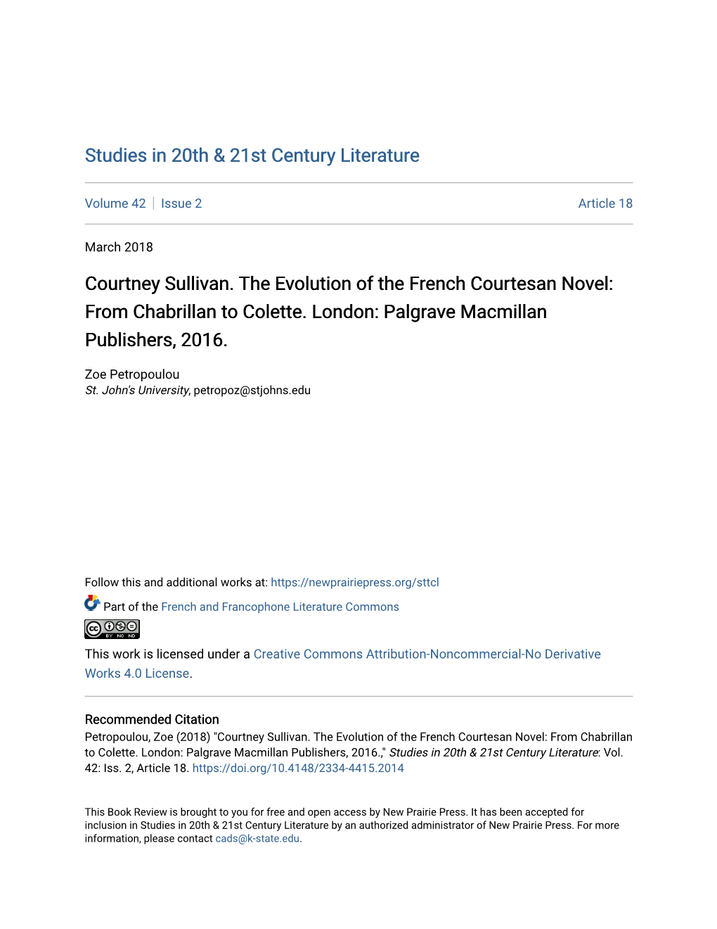 Courtney Sullivan. the Evolution of the French Courtesan Novel: from Chabrillan to Colette. London: Palgrave Macmillan Publishers, 2016