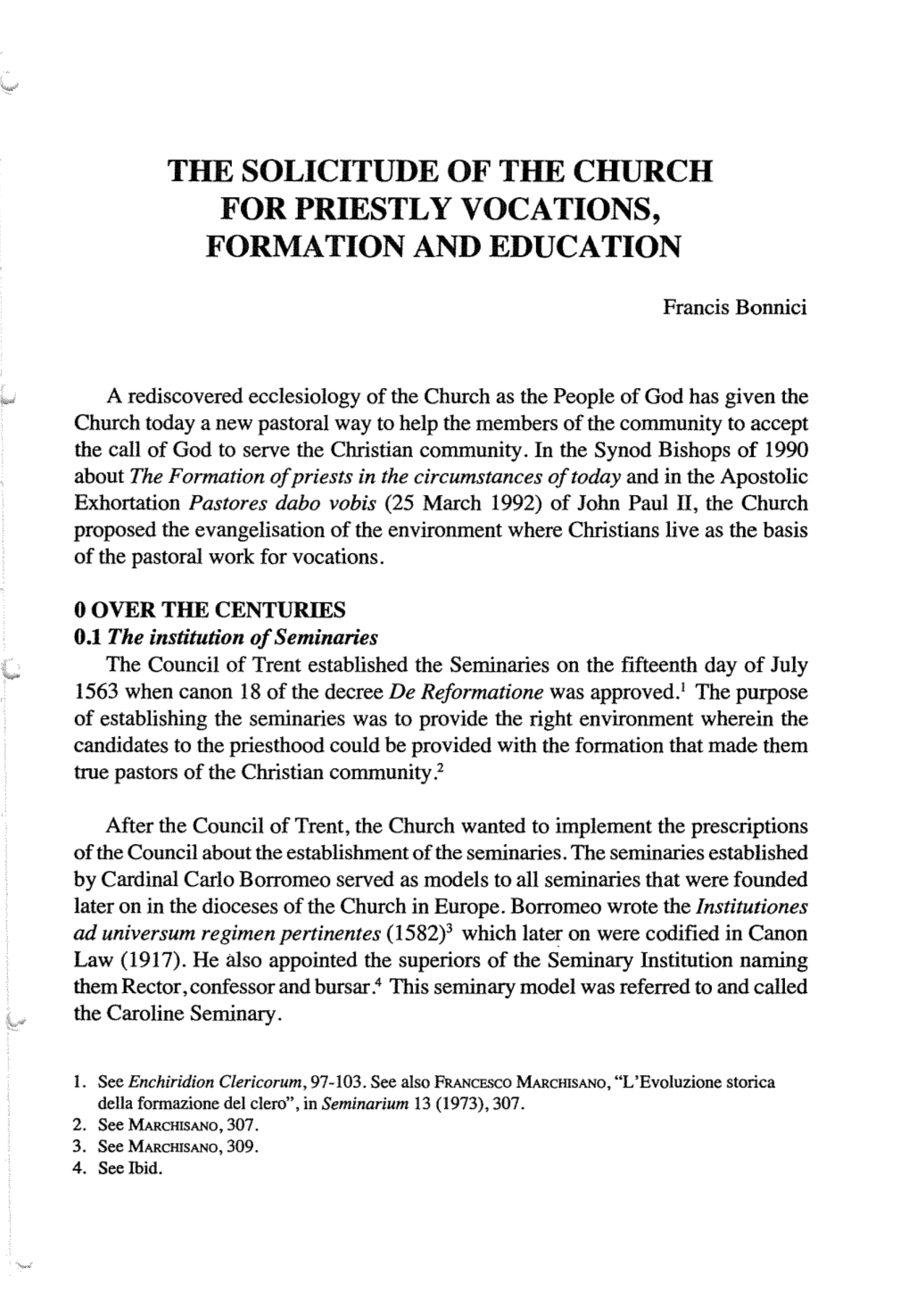 The Solicitude of the Church for Priestly Vocations, Formation and Education