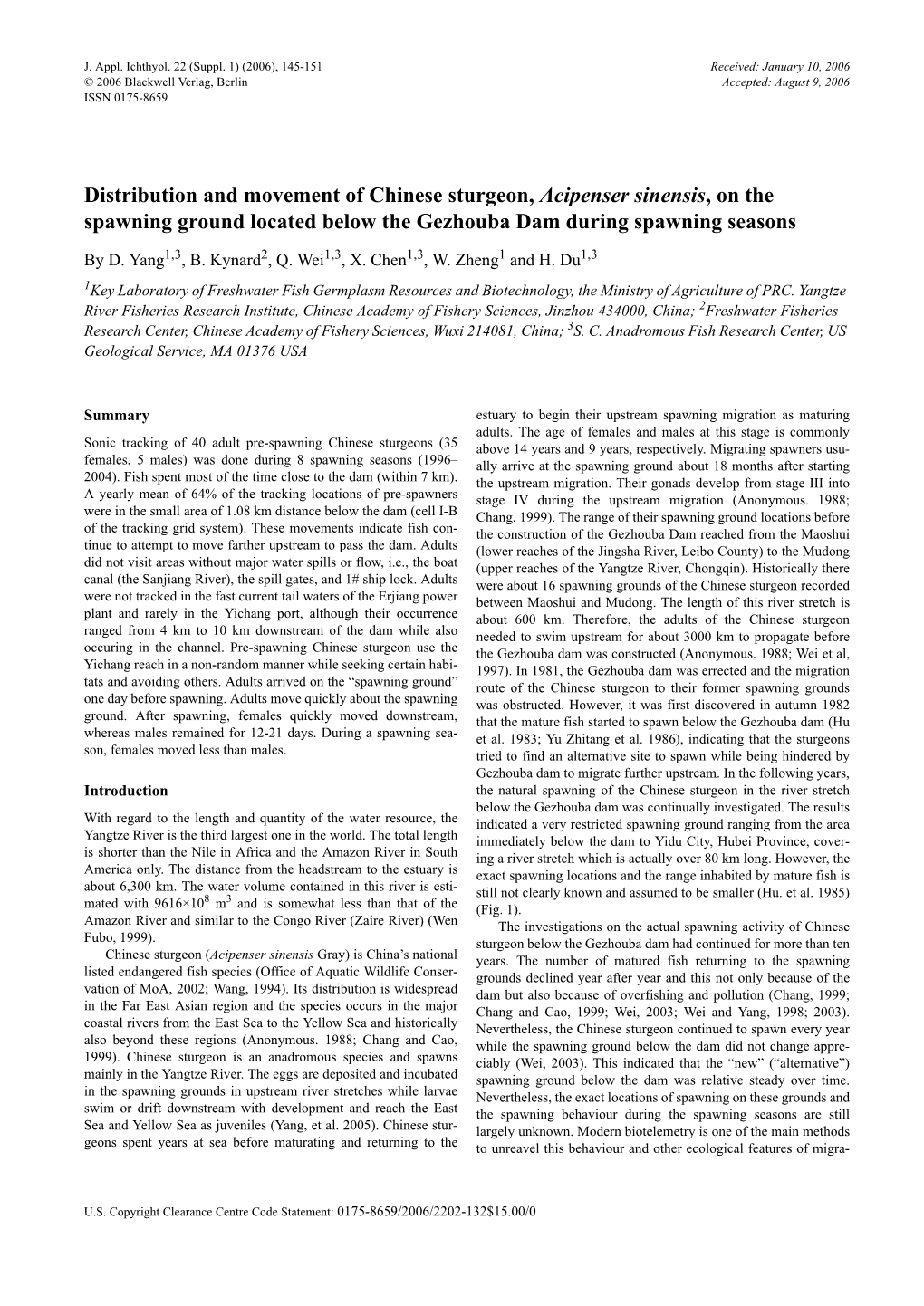 Distribution and Movement of Chinese Sturgeon, Acipenser Sinensis, on the Spawning Ground Located Below the Gezhouba Dam During Spawning Seasons