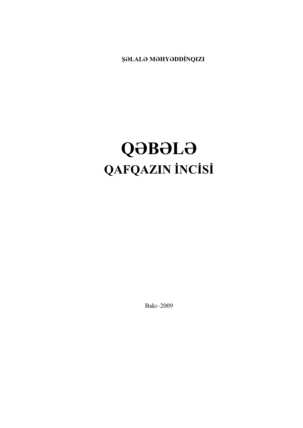 Qəbələ Qafqazin Incisi