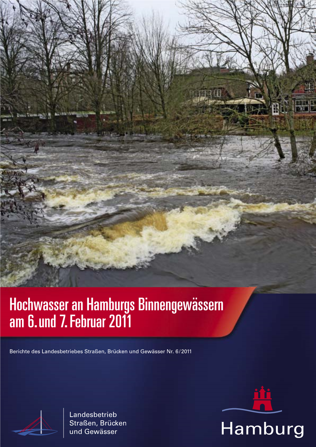 Hochwasser an Hamburgs Binnengewässern Am 6. Und 7