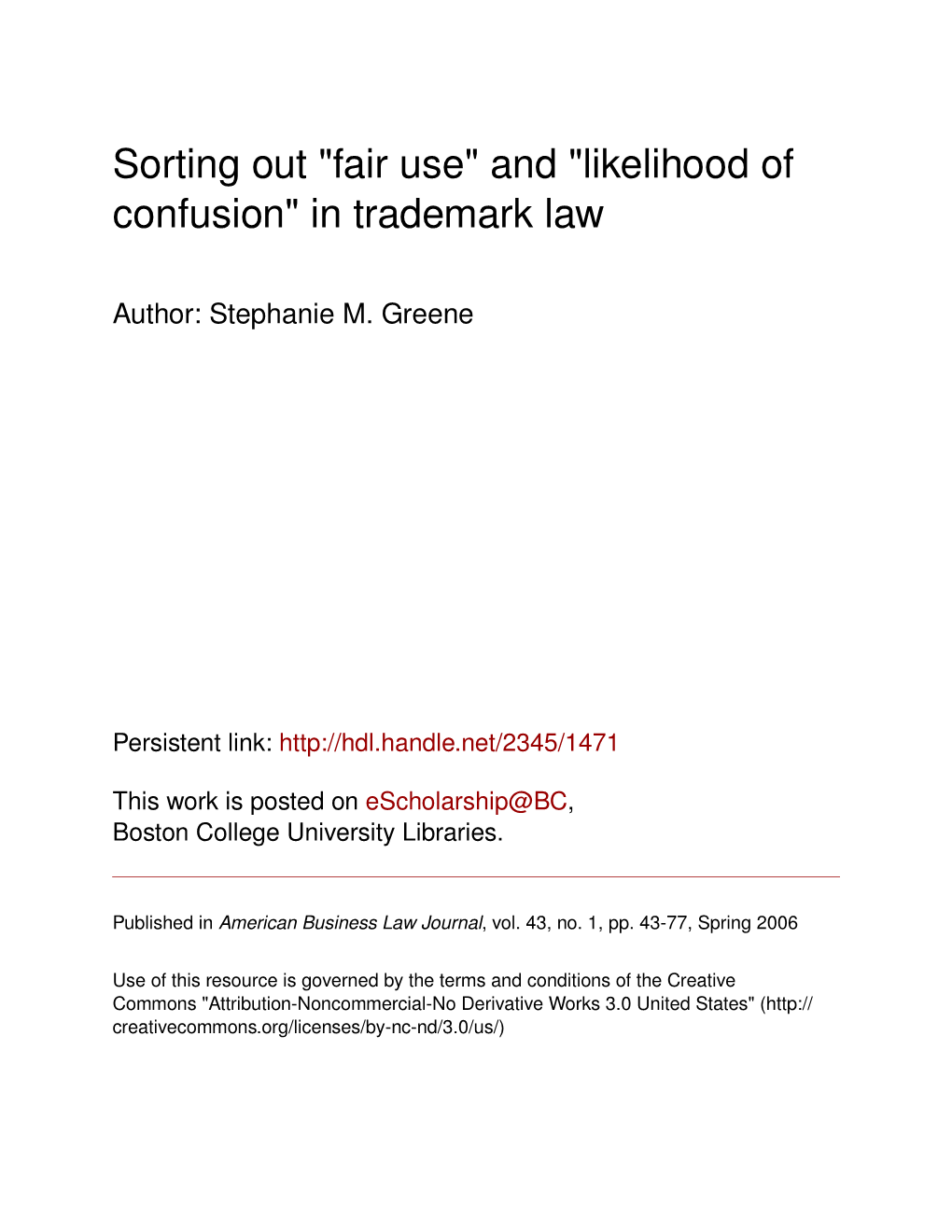 Sorting out "Fair Use" and "Likelihood of Confusion" in Trademark Law