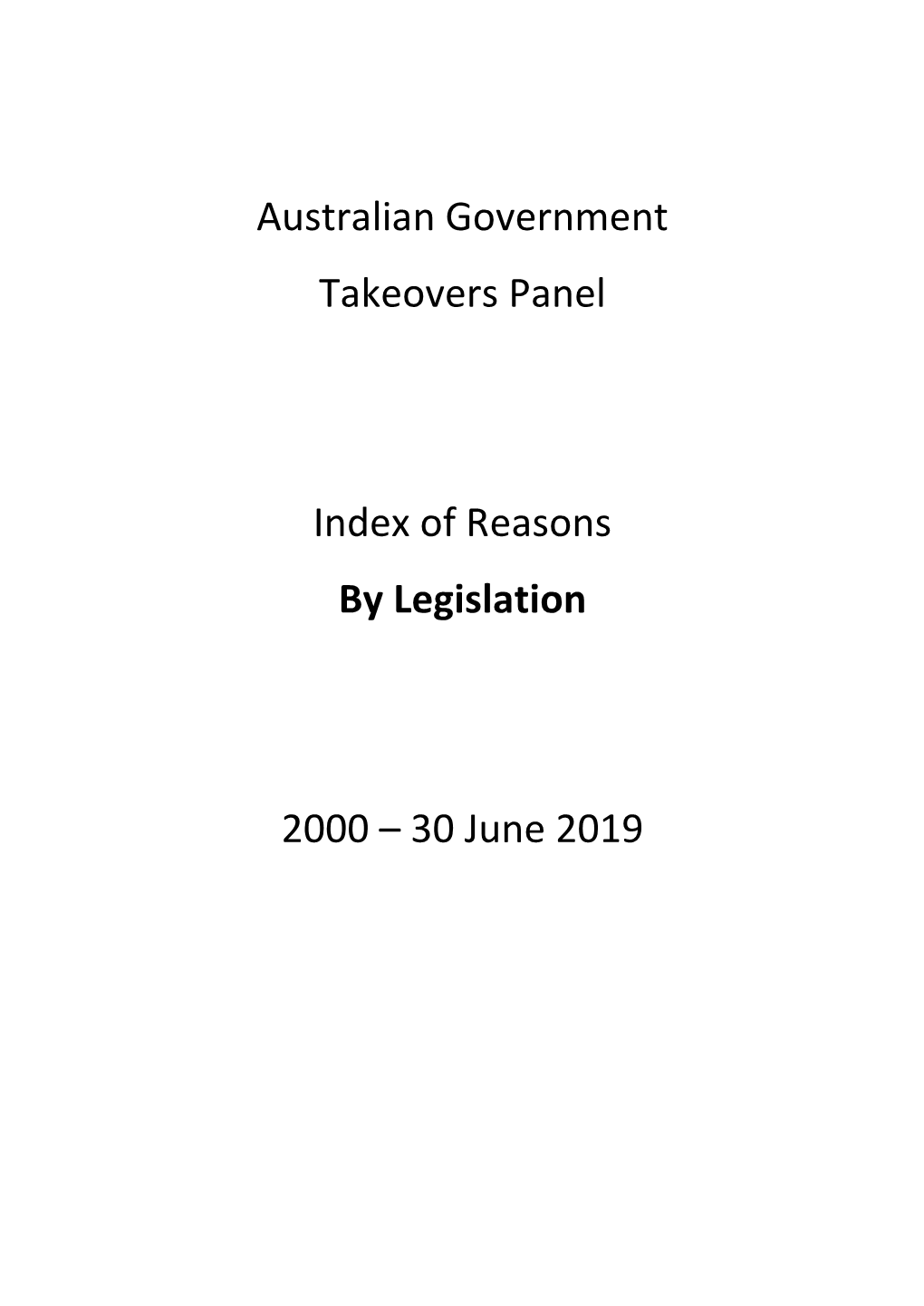 Australian Government Takeovers Panel Index of Reasons By