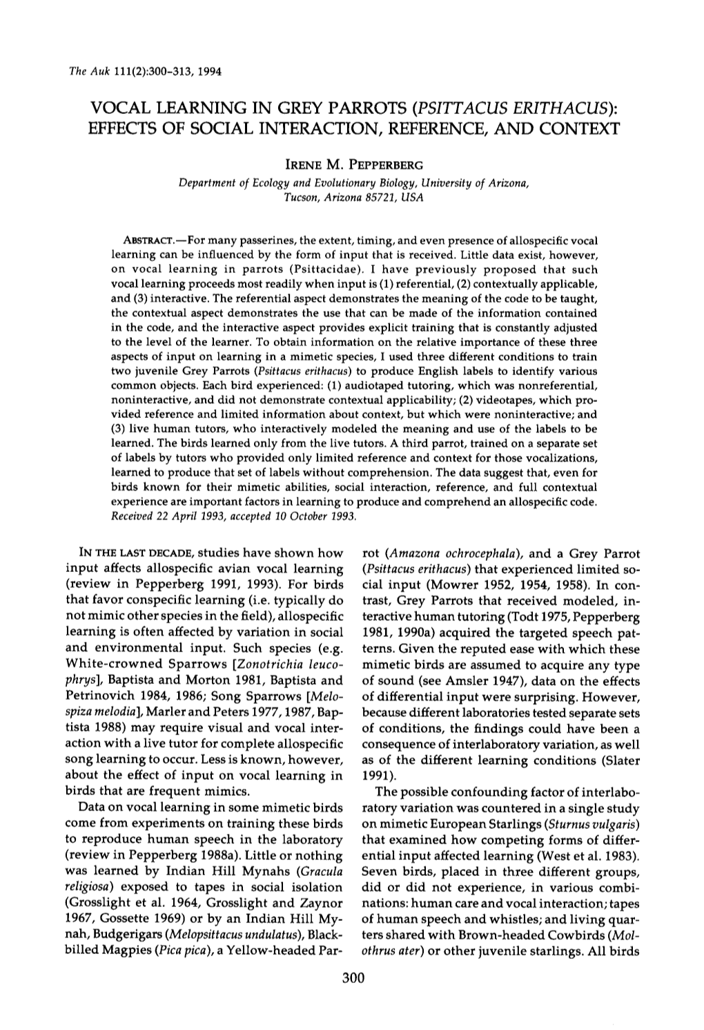 Vocal Learning in Grey Parrots (Psittacus Erithacus): Effects of Social Interaction, Reference, and Context