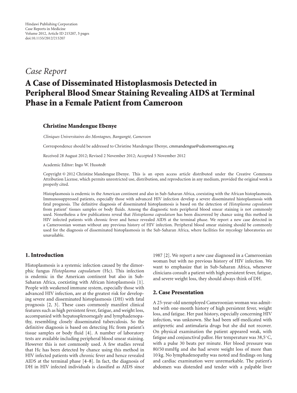 A Case of Disseminated Histoplasmosis Detected in Peripheral Blood Smear Staining Revealing AIDS at Terminal Phase in a Female Patient from Cameroon