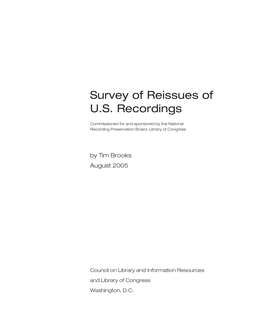 Survey of Reissues of U.S. Recordings