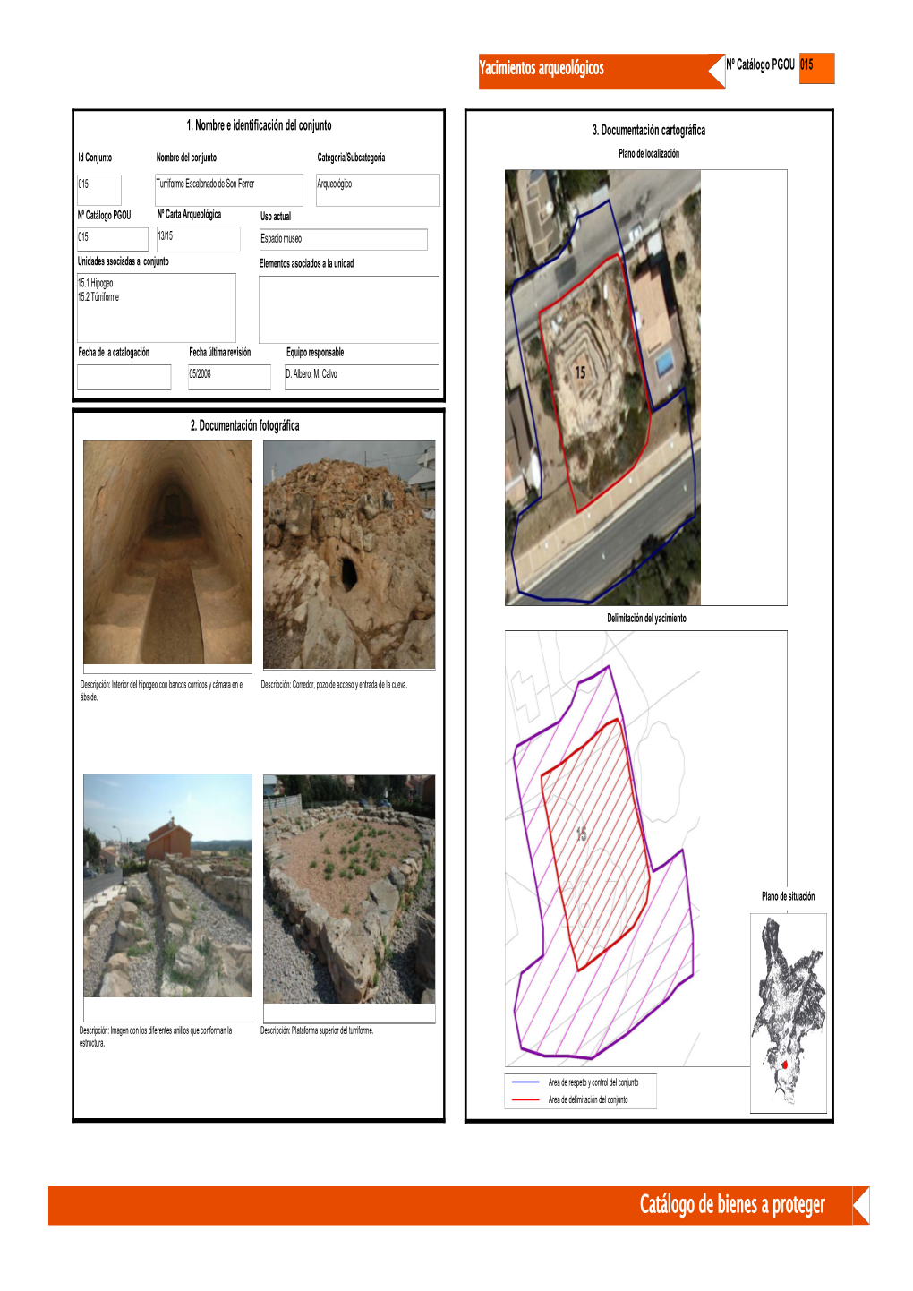 Catálogo De Bienes a Proteger Yacimientos Arqueológicos Nº Catálogo PGOU 015