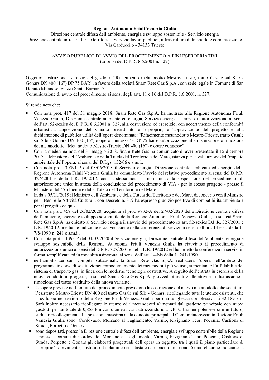 Regione Autonoma Friuli Venezia Giulia Direzione Centrale Difesa Dell'ambiente, Energia E Sviluppo Sostenibile