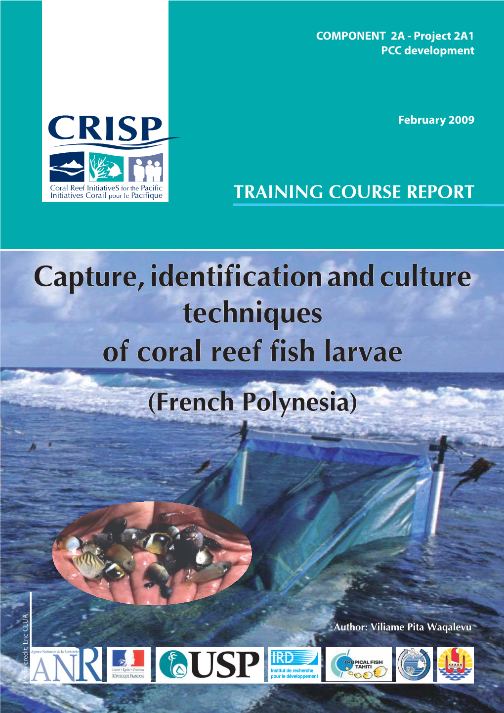 Capture, Identification and Culture Techniques of Coral Reef Fish Larvae