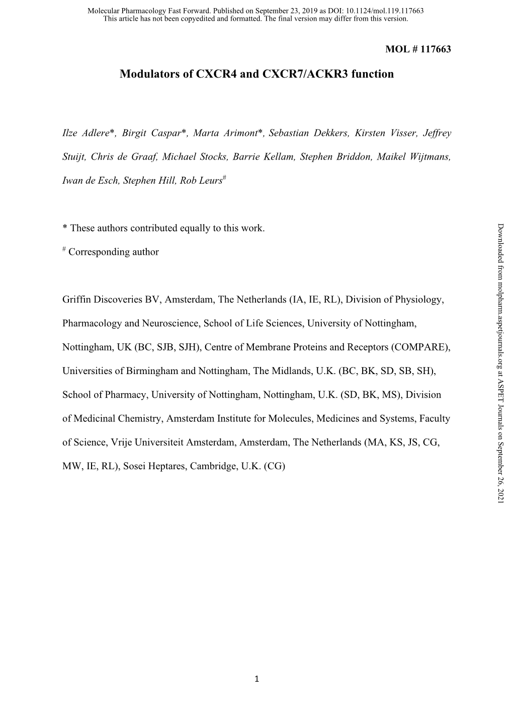 Modulators of CXCR4 and CXCR7/ACKR3 Function