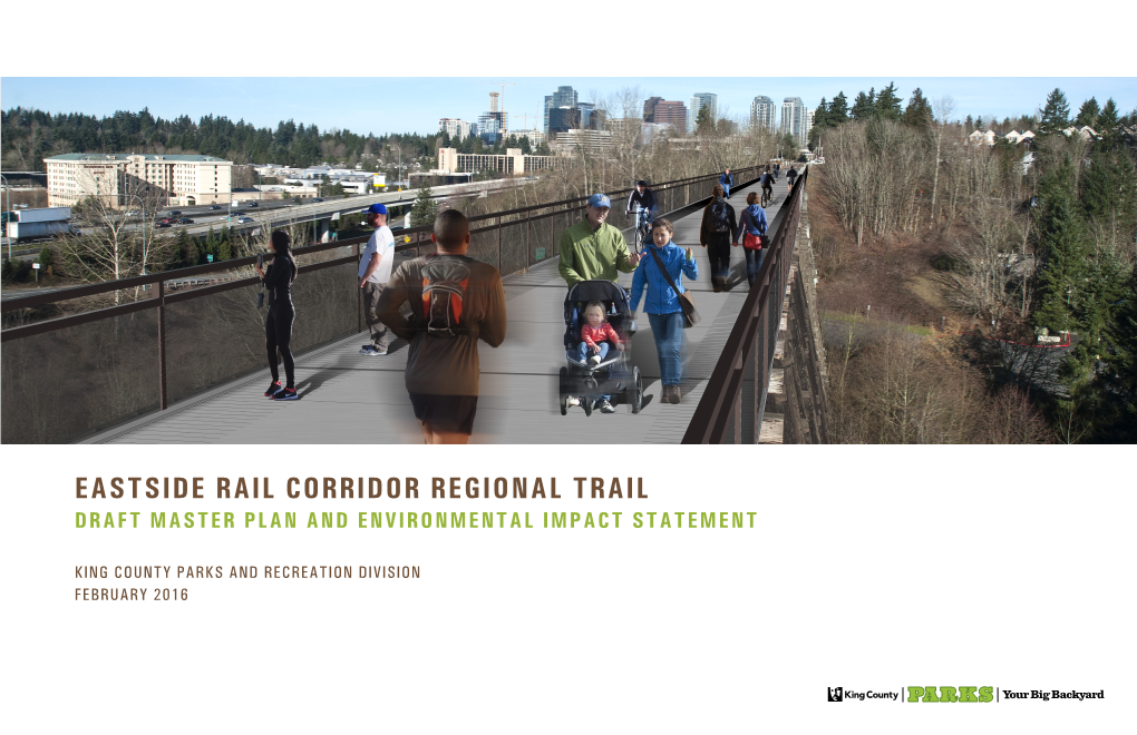 Eastside Rail Corridor Regional Trail Draft Master Plan and Environmental Impact Statement