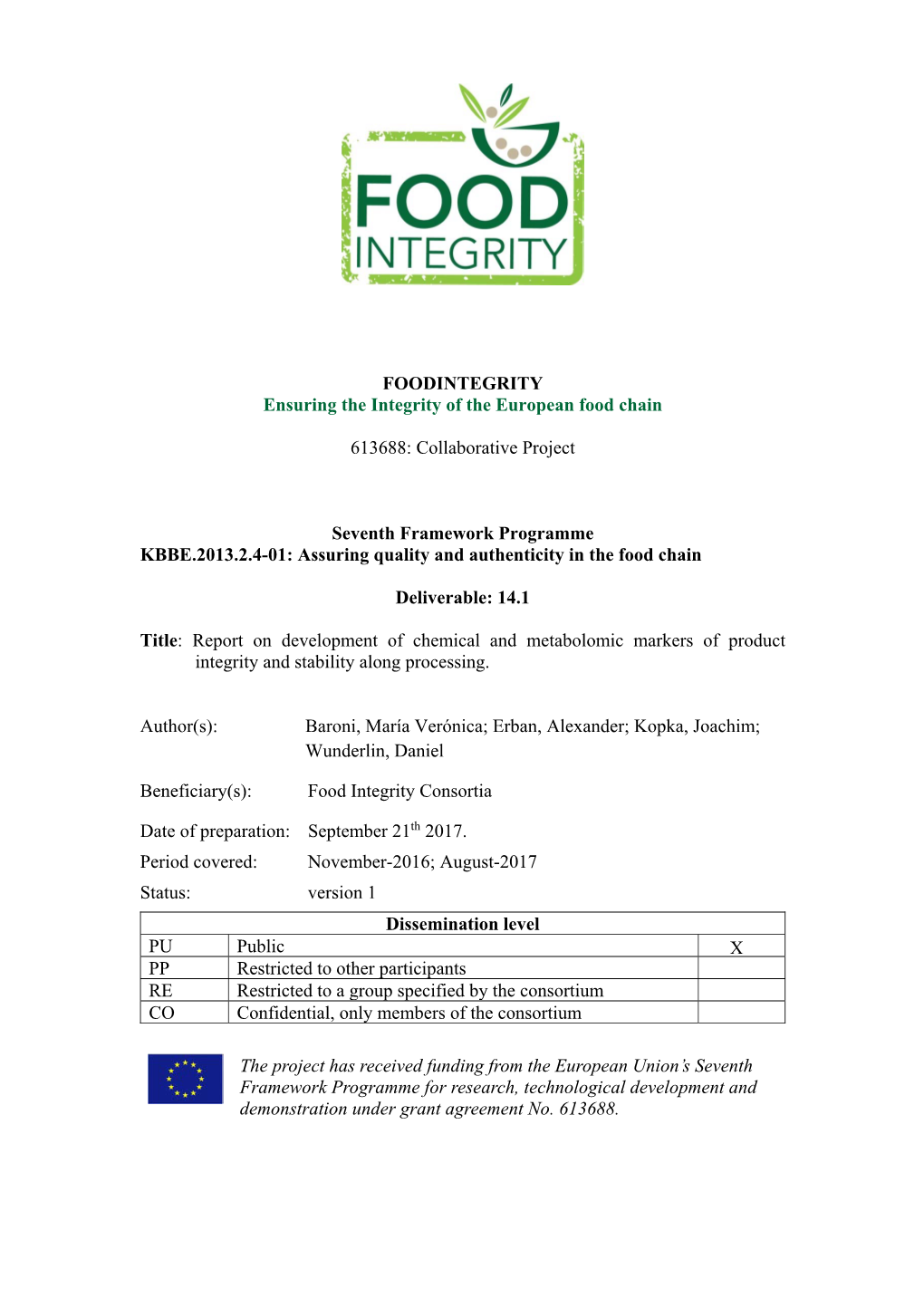 FOODINTEGRITY Ensuring the Integrity of the European Food Chain