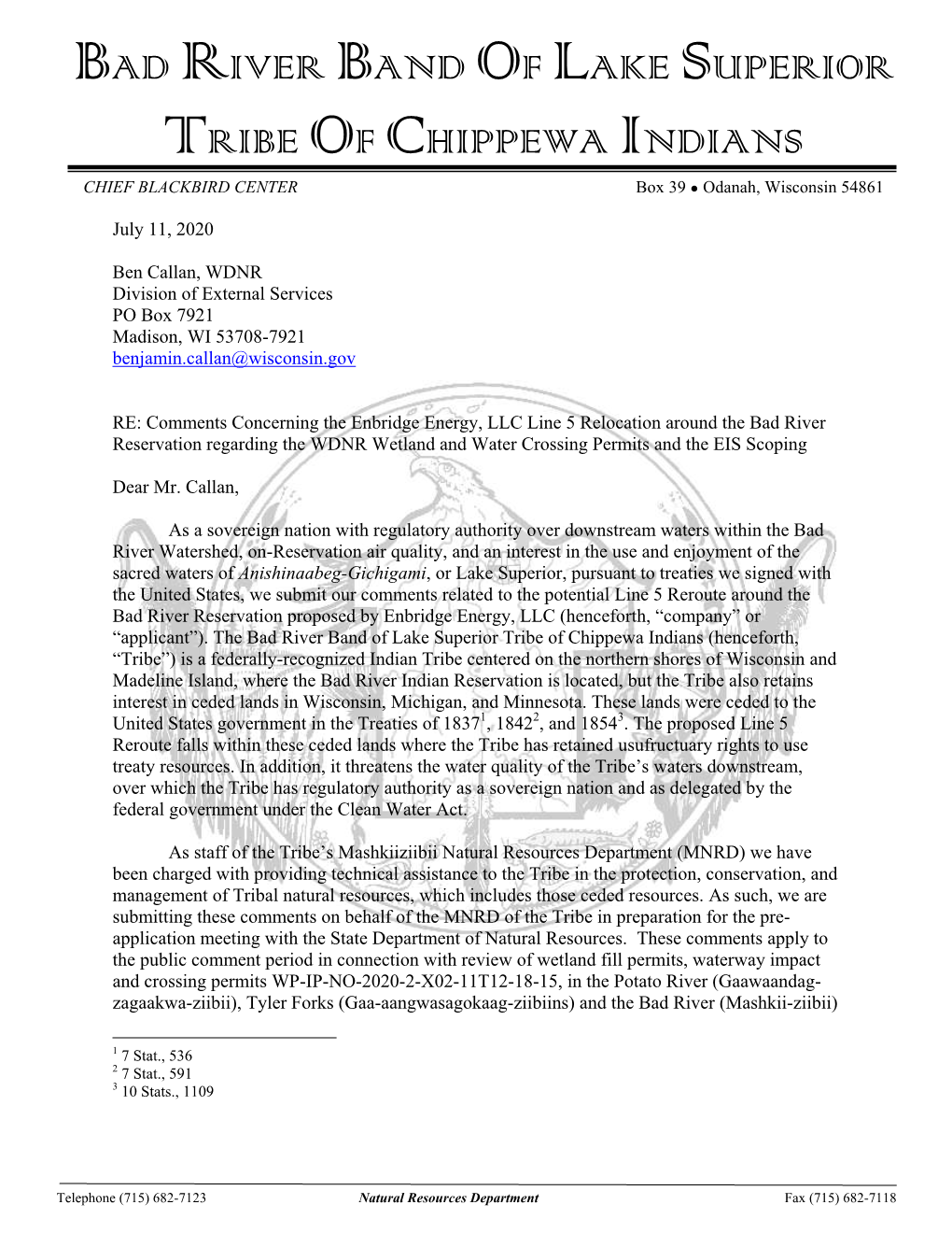 BAD RIVER BAND of LAKE SUPERIOR TRIBE of CHIPPEWA INDIANS CHIEF BLACKBIRD CENTER Box 39 ● Odanah, Wisconsin 54861