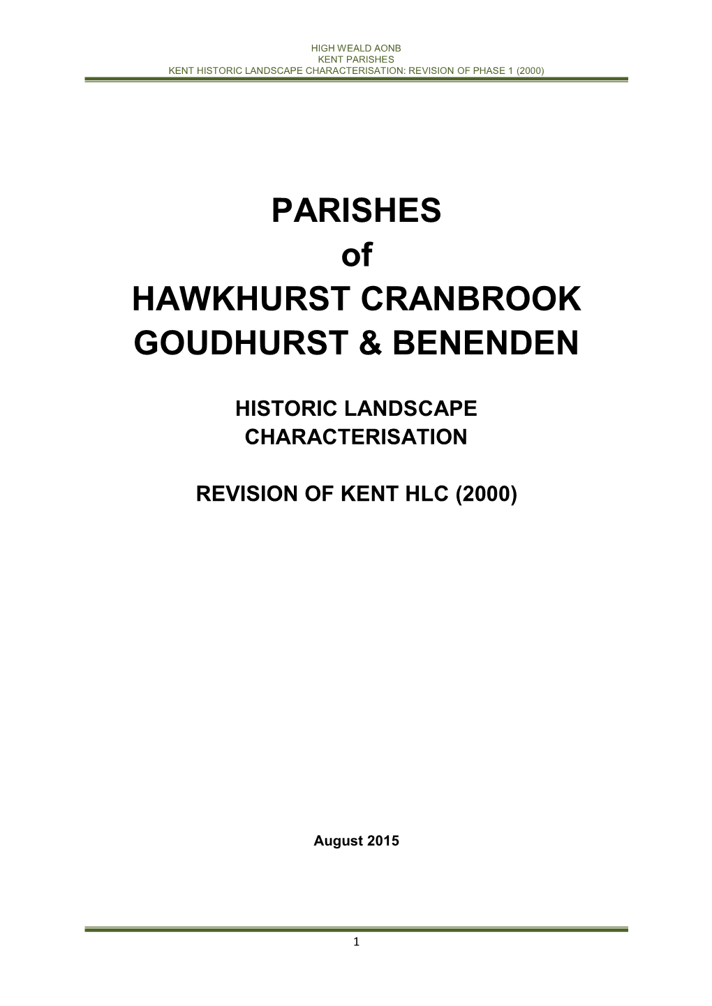 PARISHES of HAWKHURST CRANBROOK GOUDHURST & BENENDEN