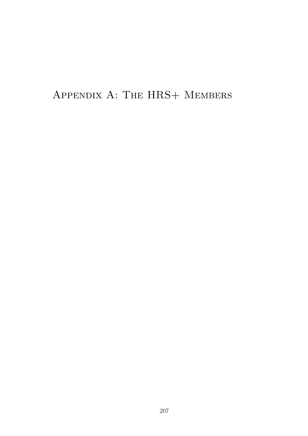 Appendix A: the HRS+ Members