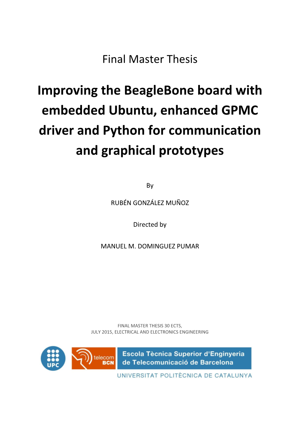 Improving the Beaglebone Board with Embedded Ubuntu, Enhanced GPMC Driver and Python for Communication and Graphical Prototypes