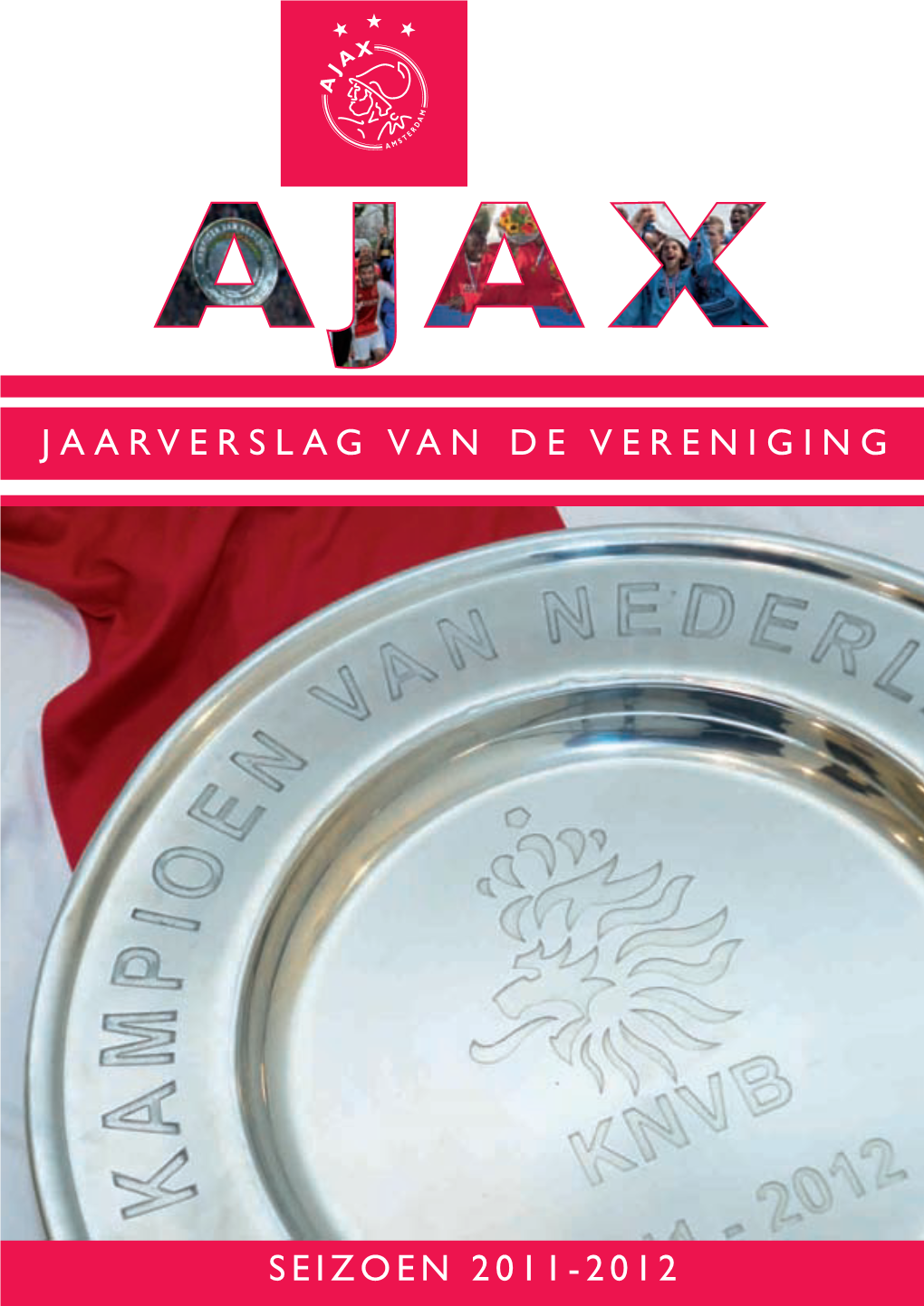 Ajaxjaar Cover Ajaxjaar Cover 08-11-12 18:47 Pagina 1