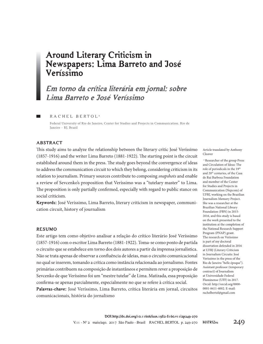 Around Literary Criticism in Newspapers: Lima Barreto and José Veríssimo Em Torno Da Crítica Literária Em Jornal: Sobre Lima Barreto E José Veríssimo