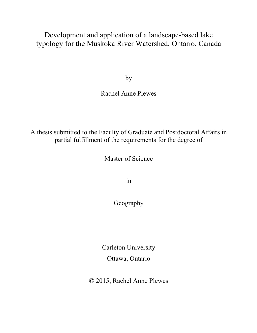 Development and Application of a Landscape-Based Lake Typology for the Muskoka River Watershed, Ontario, Canada