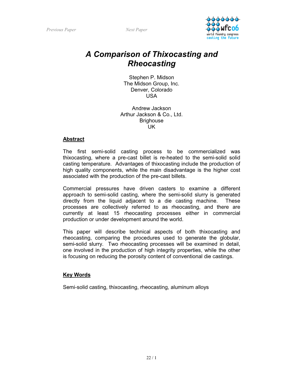 A Comparison of Thixocasting and Rheocasting