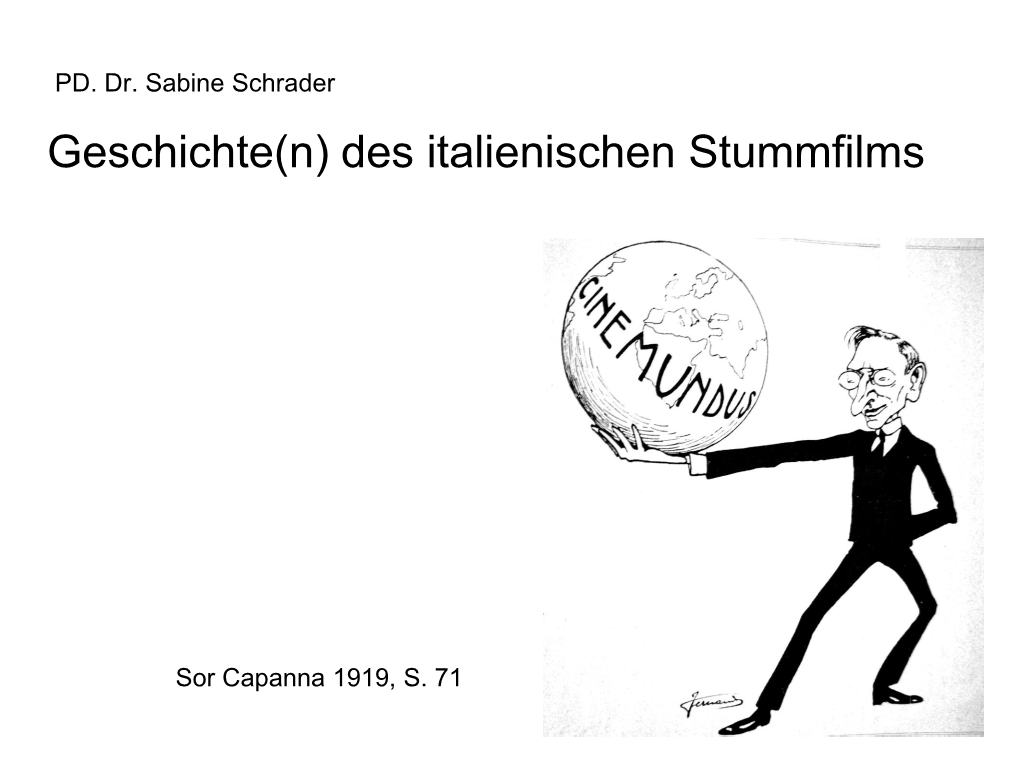 Zur Geschichte Des Italienischen Stummfilms