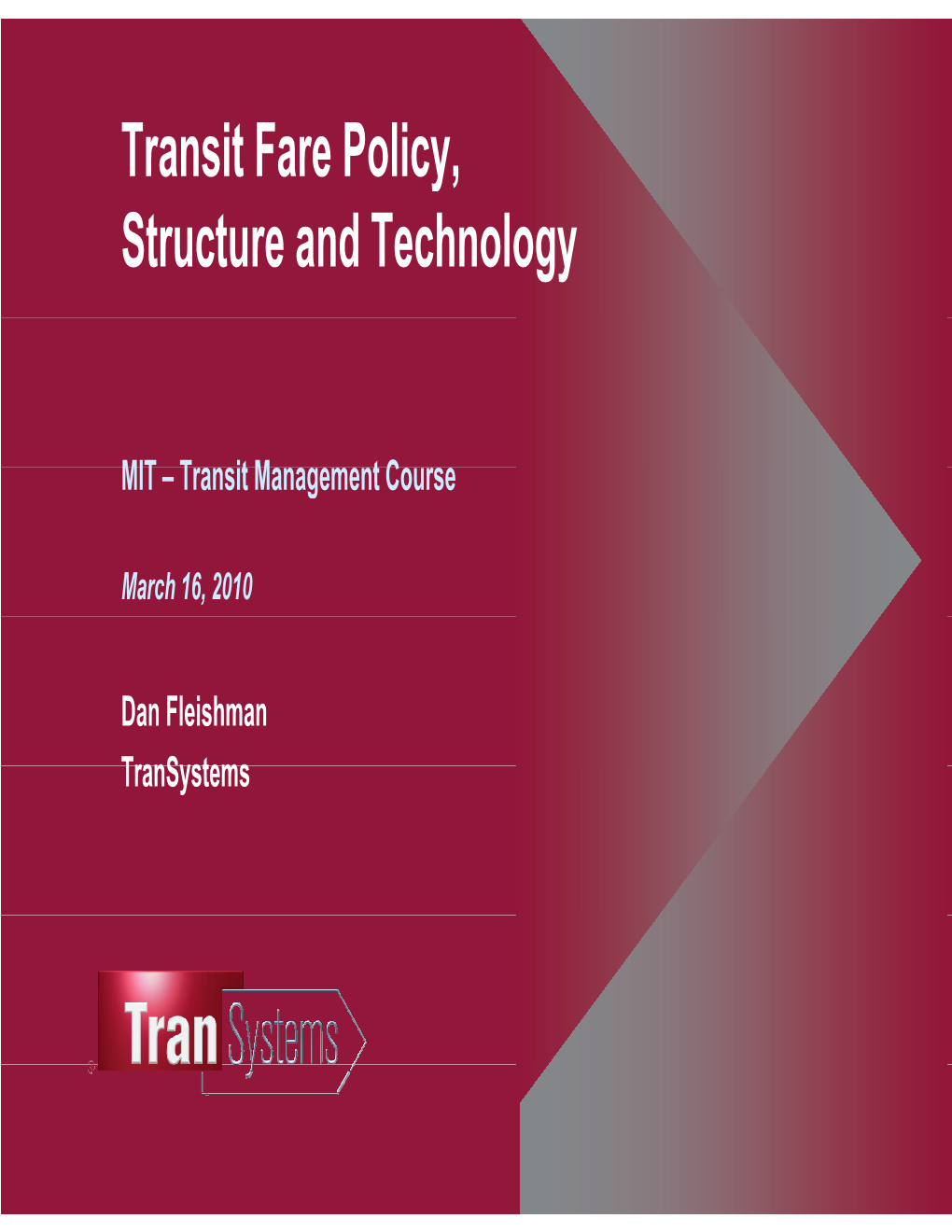 Transit Fare Policy, Structure, and Technology