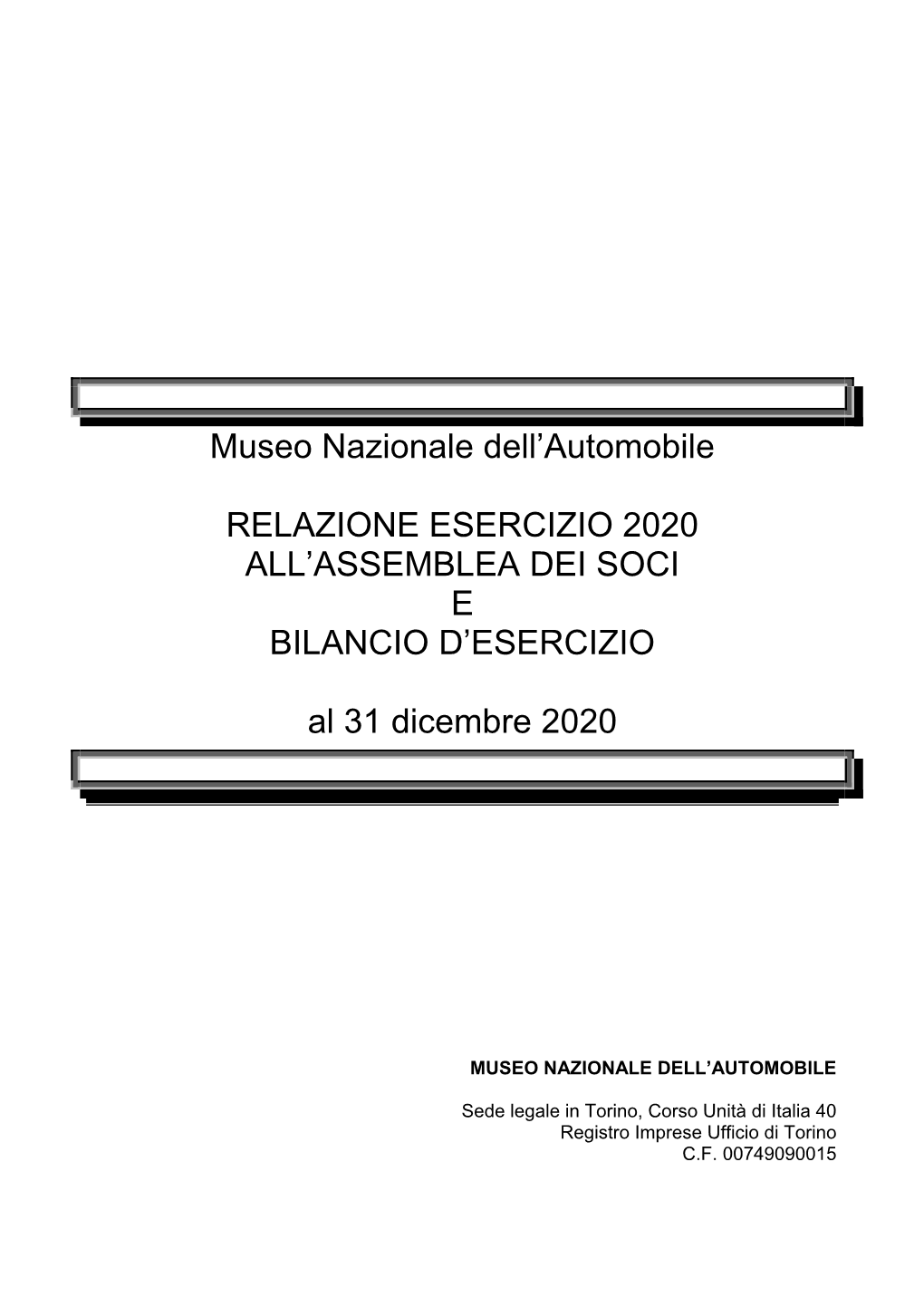 Anno 2020 Per Covid - Andamento Gestionale Primi Mesi Anno in Corso - Proposta Di Destinazione Risultato Di Gestione