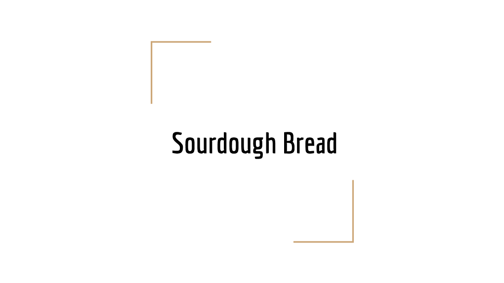 Sourdough Bread What Is Sourdough Bread?