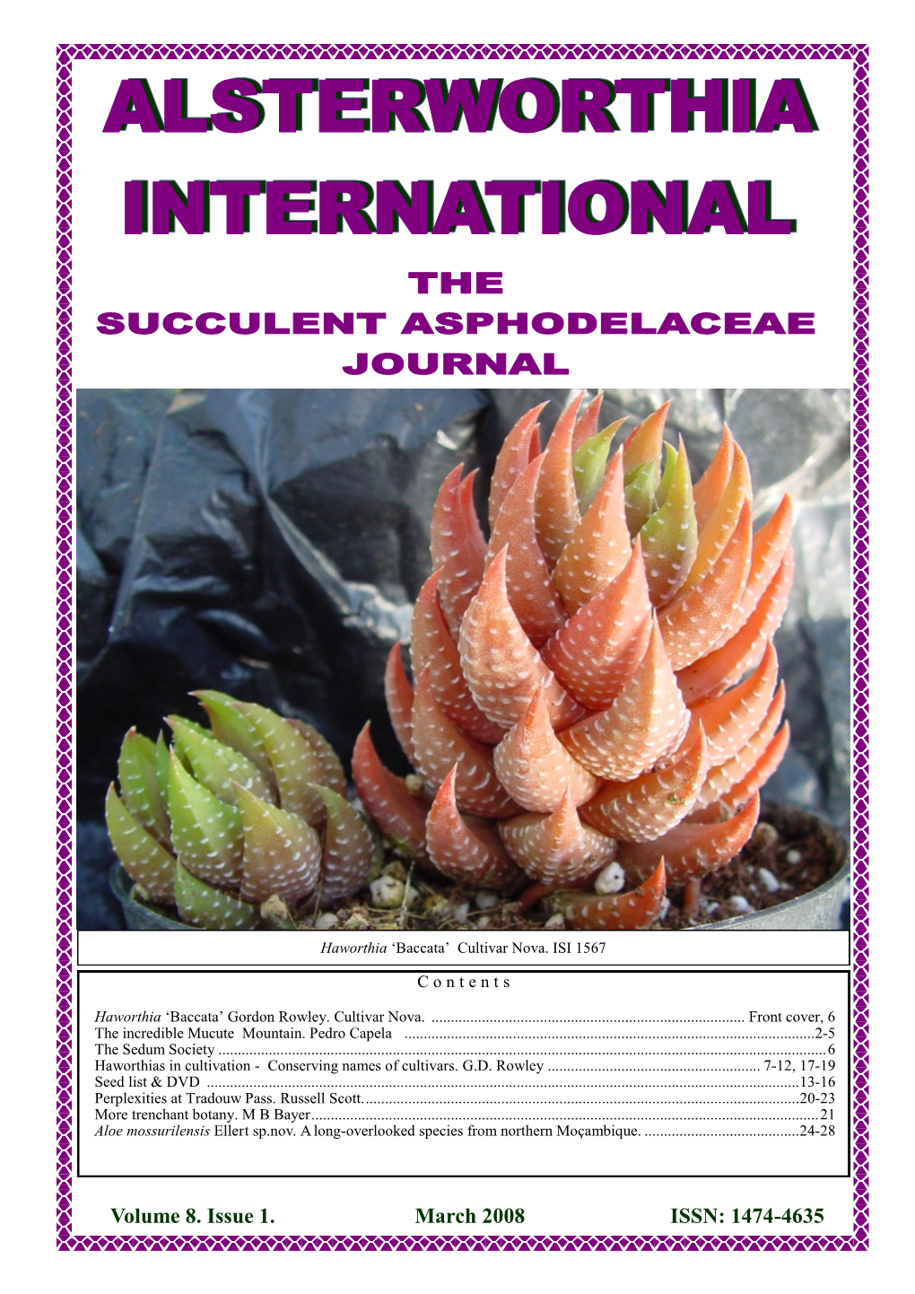 Volume 8. Issue 1. March 2008 ISSN: 1474-4635 Alsterworthia International