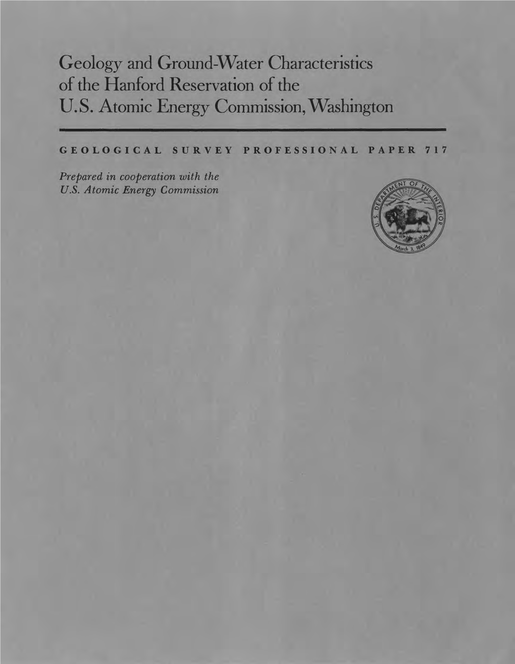 Geology and Ground-Water Characteristics of the Hanford Reservation of the U.S. Atomic Energy Commission, Washington