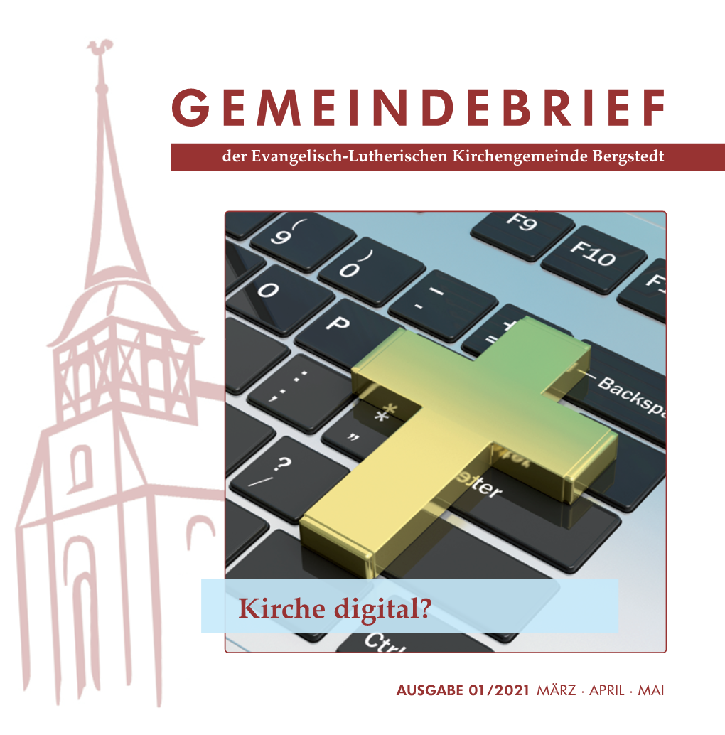 GEMEINDEBRIEF Der Evangelisch-Lutherischen Kirchengemeinde Bergstedt