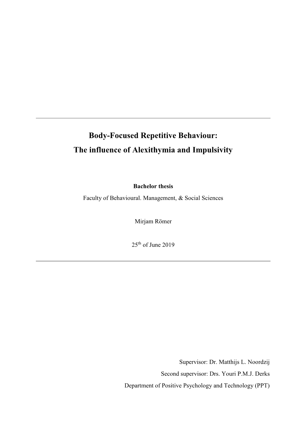 Body-Focused Repetitive Behaviour: the Influence of Alexithymia and Impulsivity