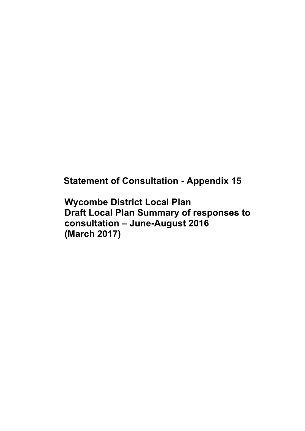 Draft Local Plan Consultation June-August 2016: Responses Summary
