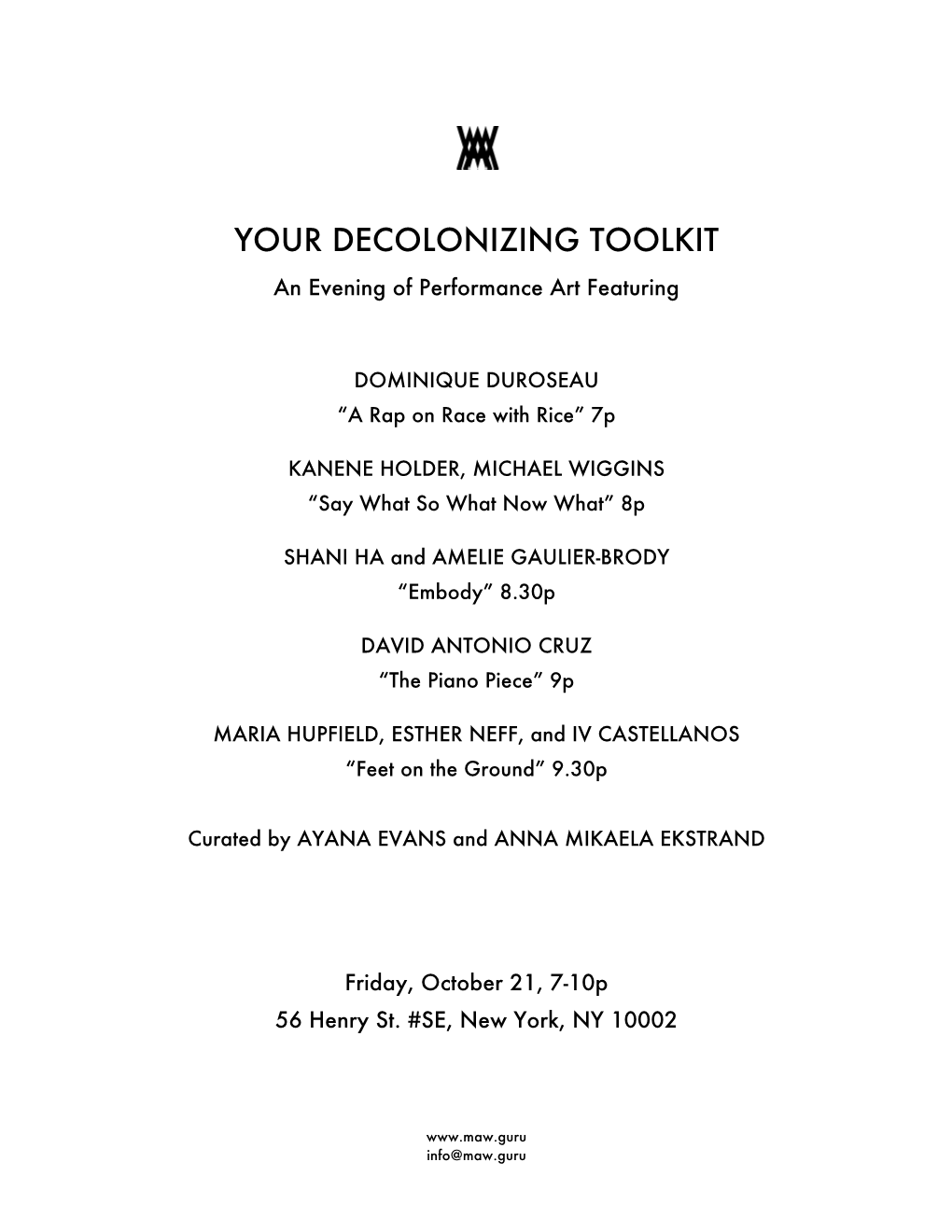 YOUR DECOLONIZING TOOLKIT an Evening of Performance Art Featuring
