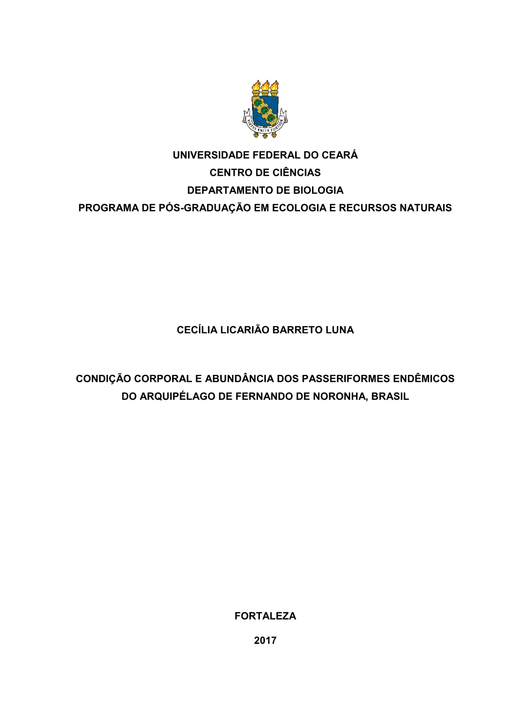 Universidade Federal Do Ceará Centro De Ciências Departamento De Biologia Programa De Pós-Graduação Em Ecologia E Recursos Naturais