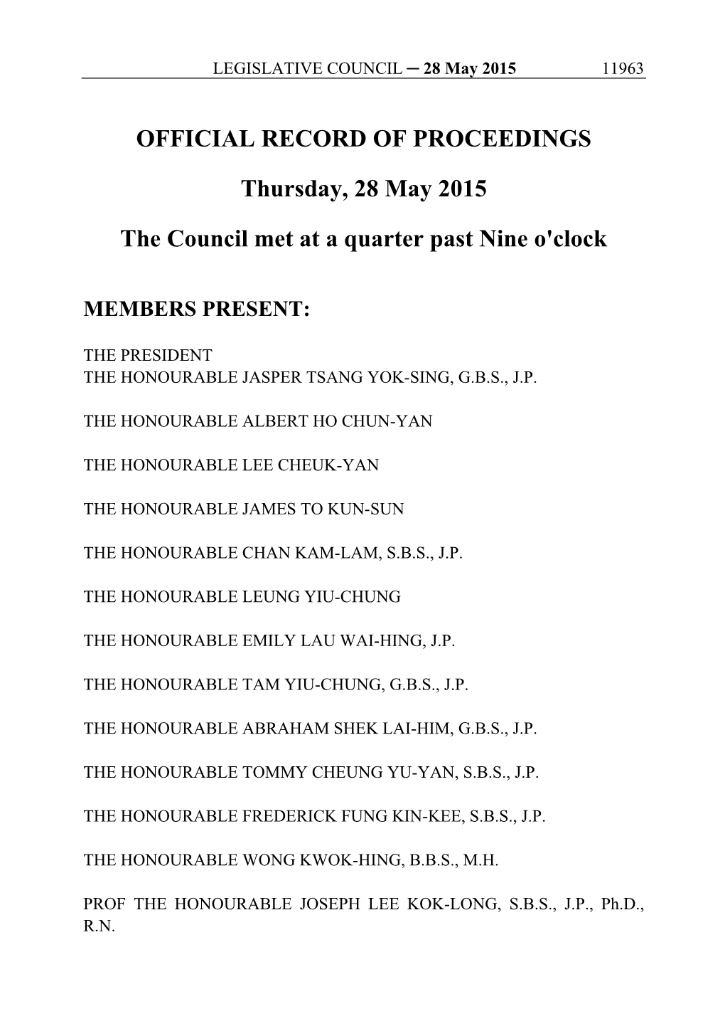 OFFICIAL RECORD of PROCEEDINGS Thursday, 28 May 2015 the Council Met at a Quarter Past Nine O'clock