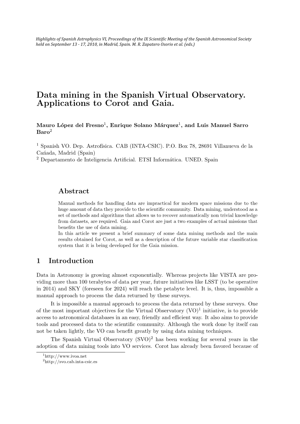 Data Mining in the Spanish Virtual Observatory. Applications to Corot and Gaia