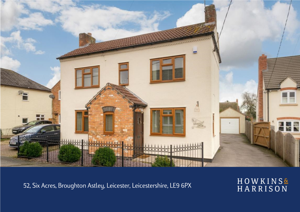 52, Six Acres, Broughton Astley, Leicester, Leicestershire, LE9 6PX