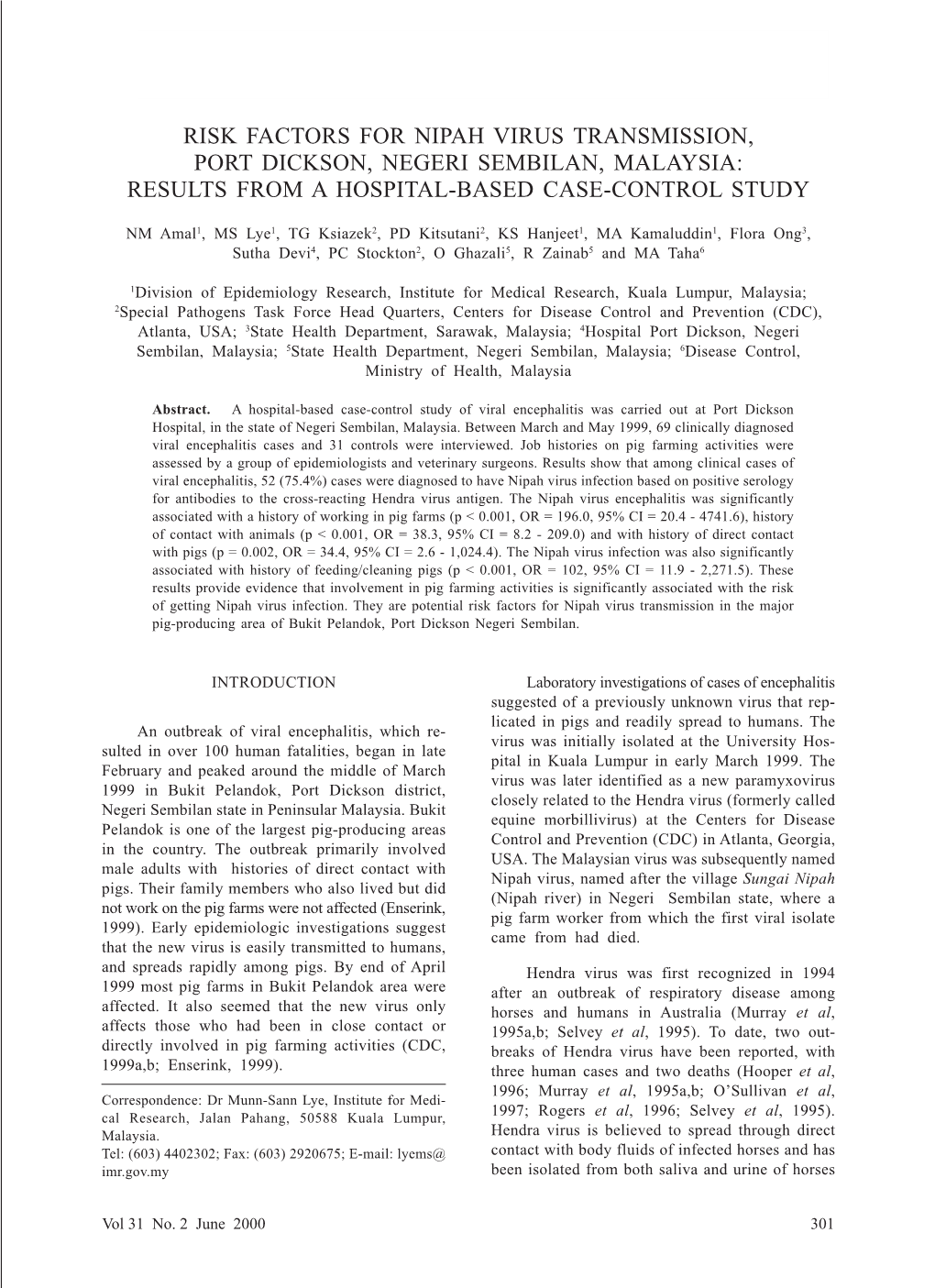 Risk Factors for Nipah Virus Transmission, Port Dickson, Negeri Sembilan, Malaysia: Results from a Hospital-Based Case-Control Study