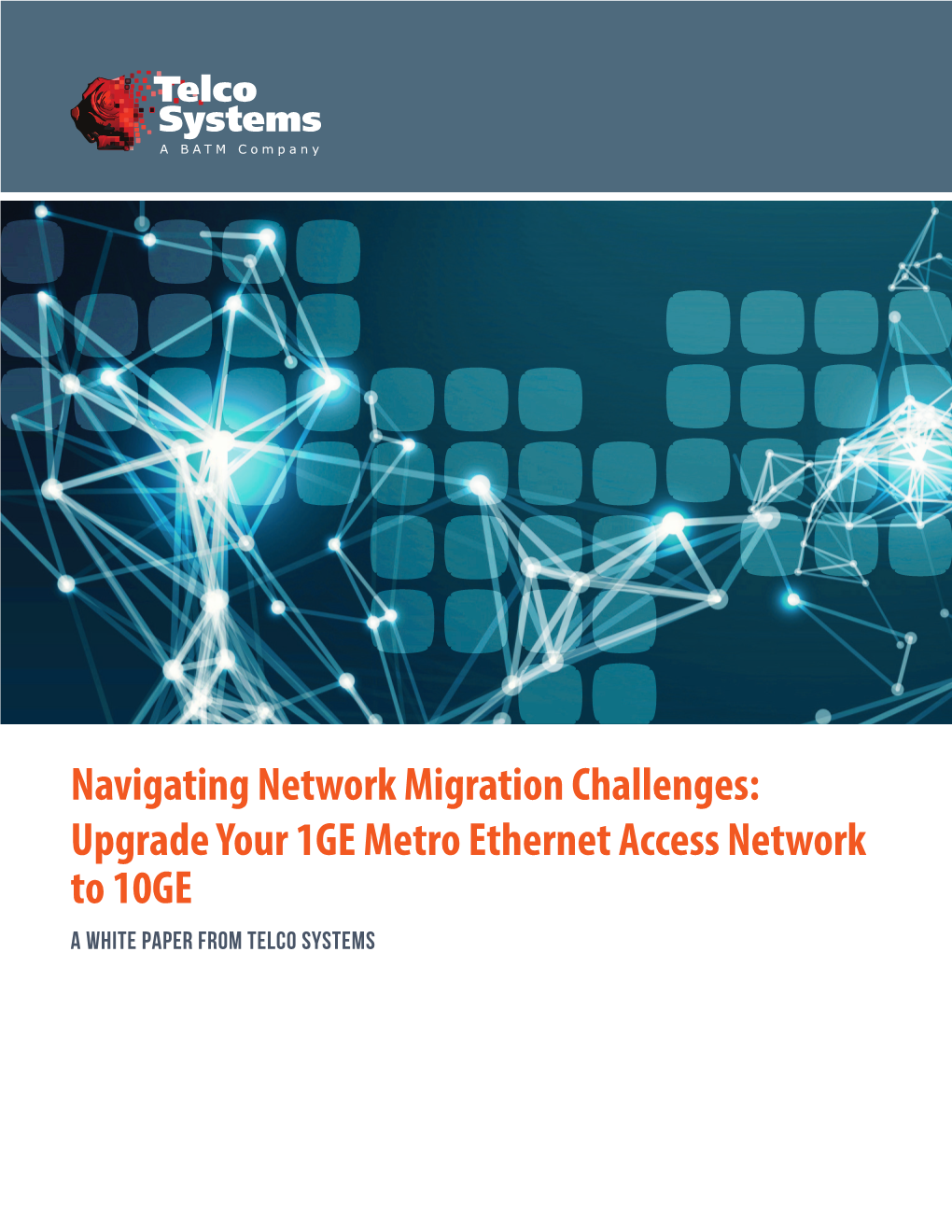 Navigating Network Migration Challenges: Upgrade Your 1GE