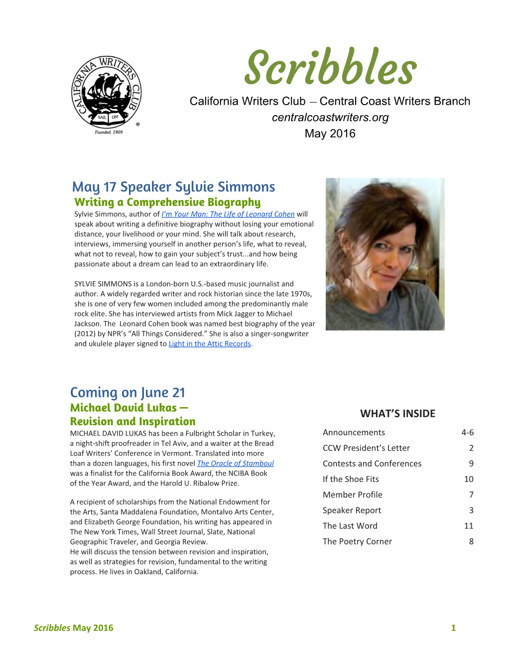 Scribbles California Writers Club — Central Coast Writers Branch ​ ​ Centralcoastwriters.Org May 2016