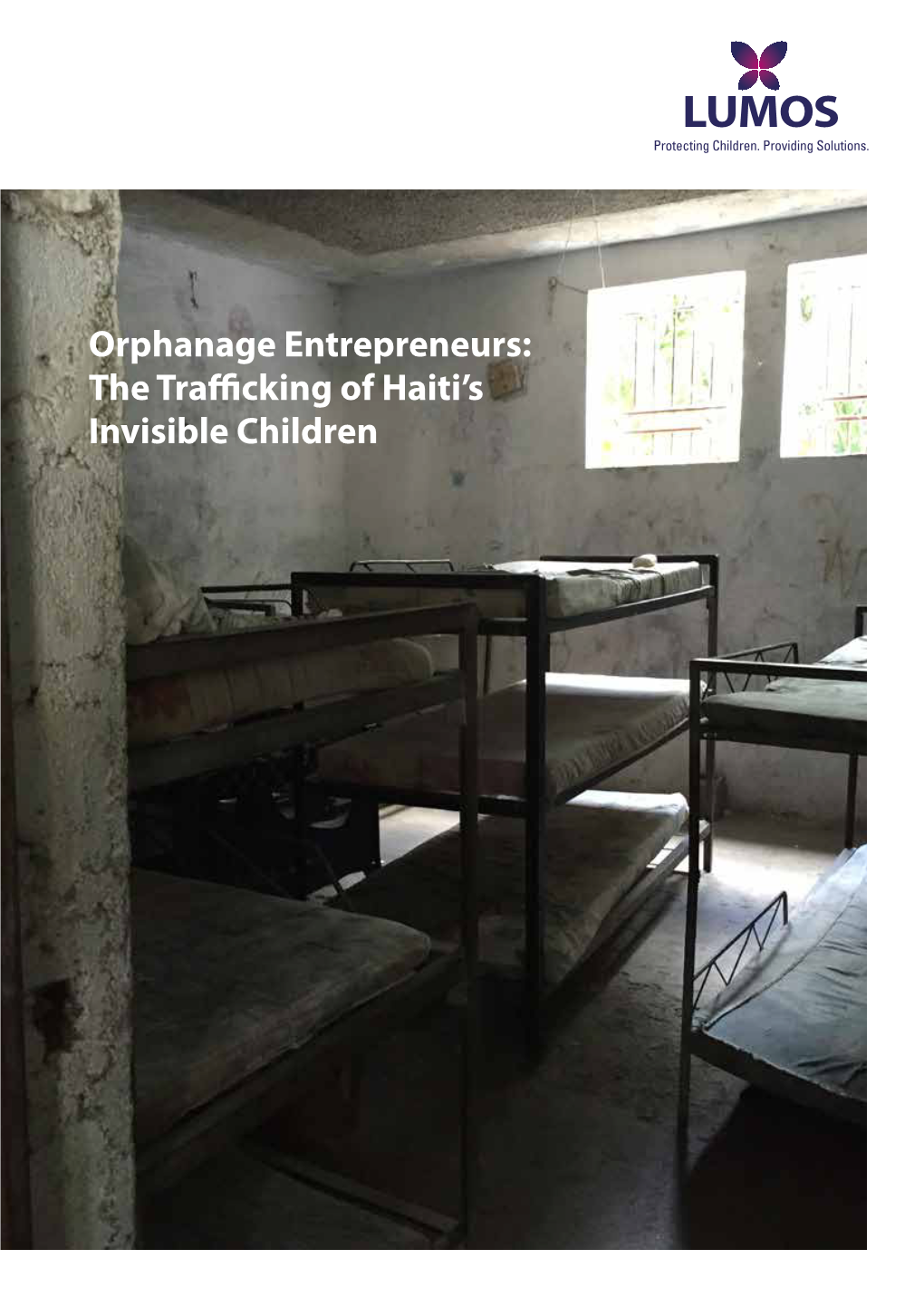 Orphanage Entrepreneurs: the Trafficking of Haiti's Invisible Children