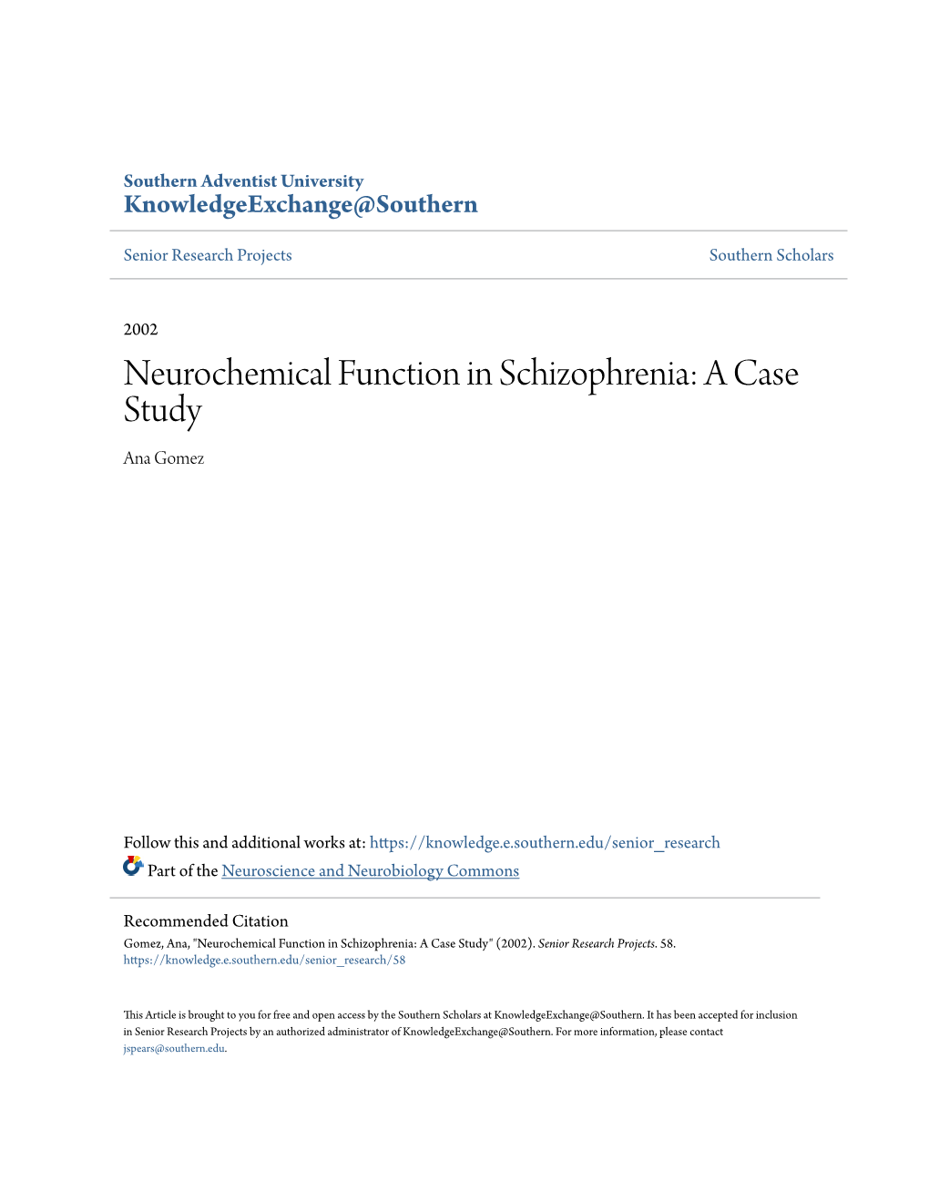 Neurochemical Function in Schizophrenia: a Case Study Ana Gomez